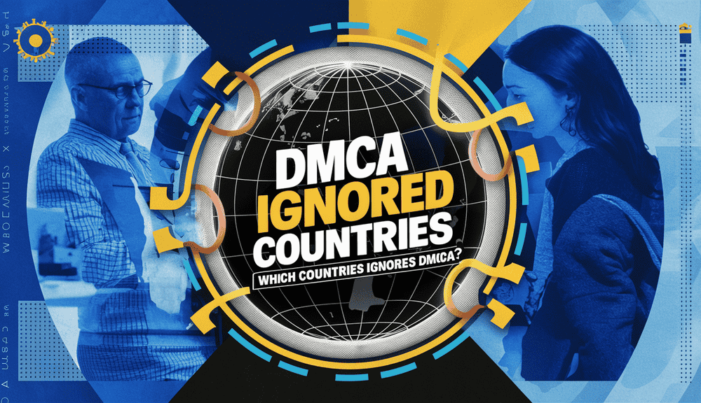 dmca-ignored-countries:-where-copyright-laws-don’t-apply?